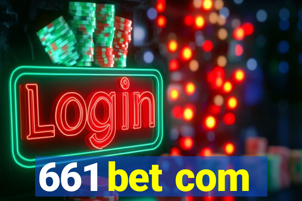 661 bet com